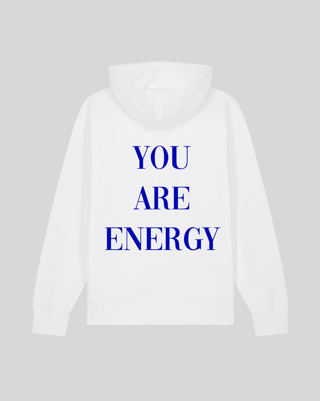 YOU ARE ENERGY