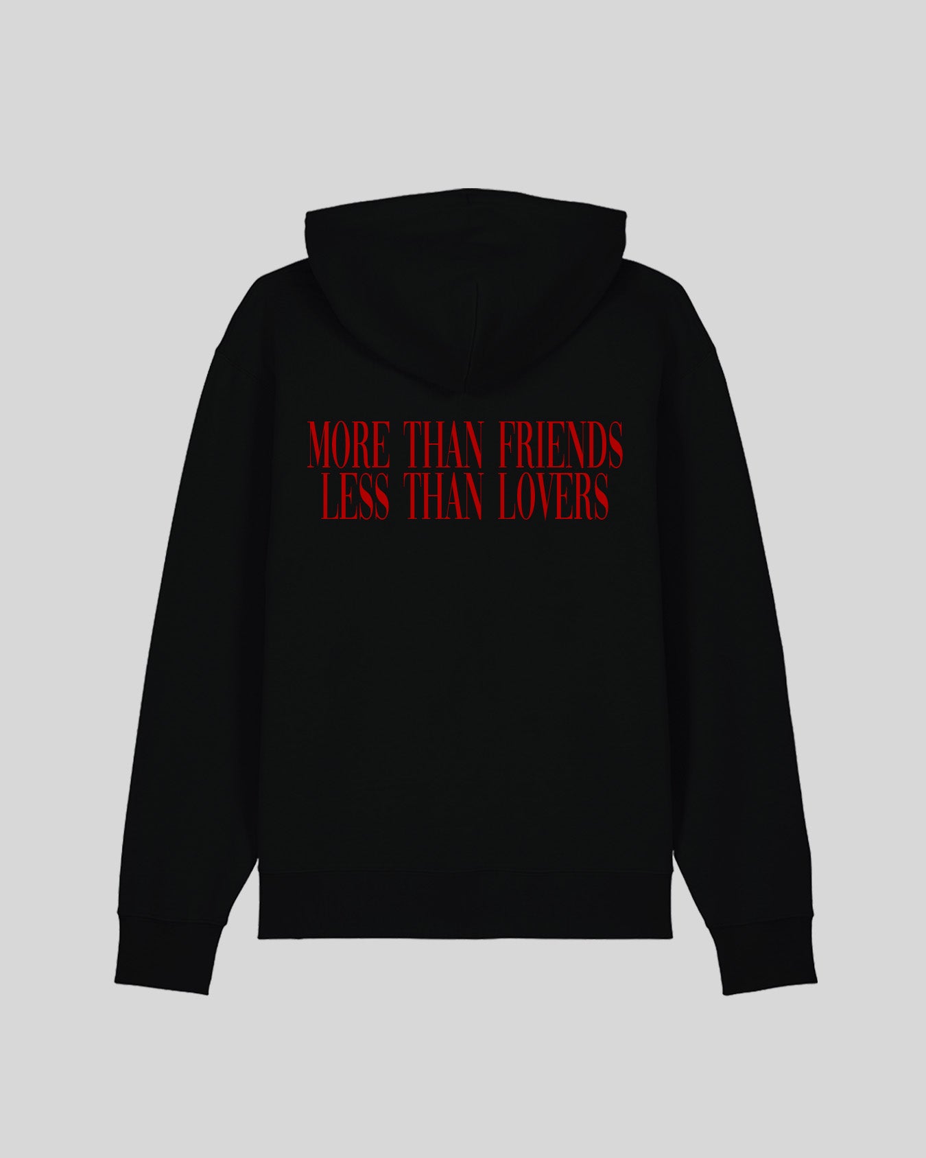 MORE THAN FRIENDS LESS THAN LOVERS