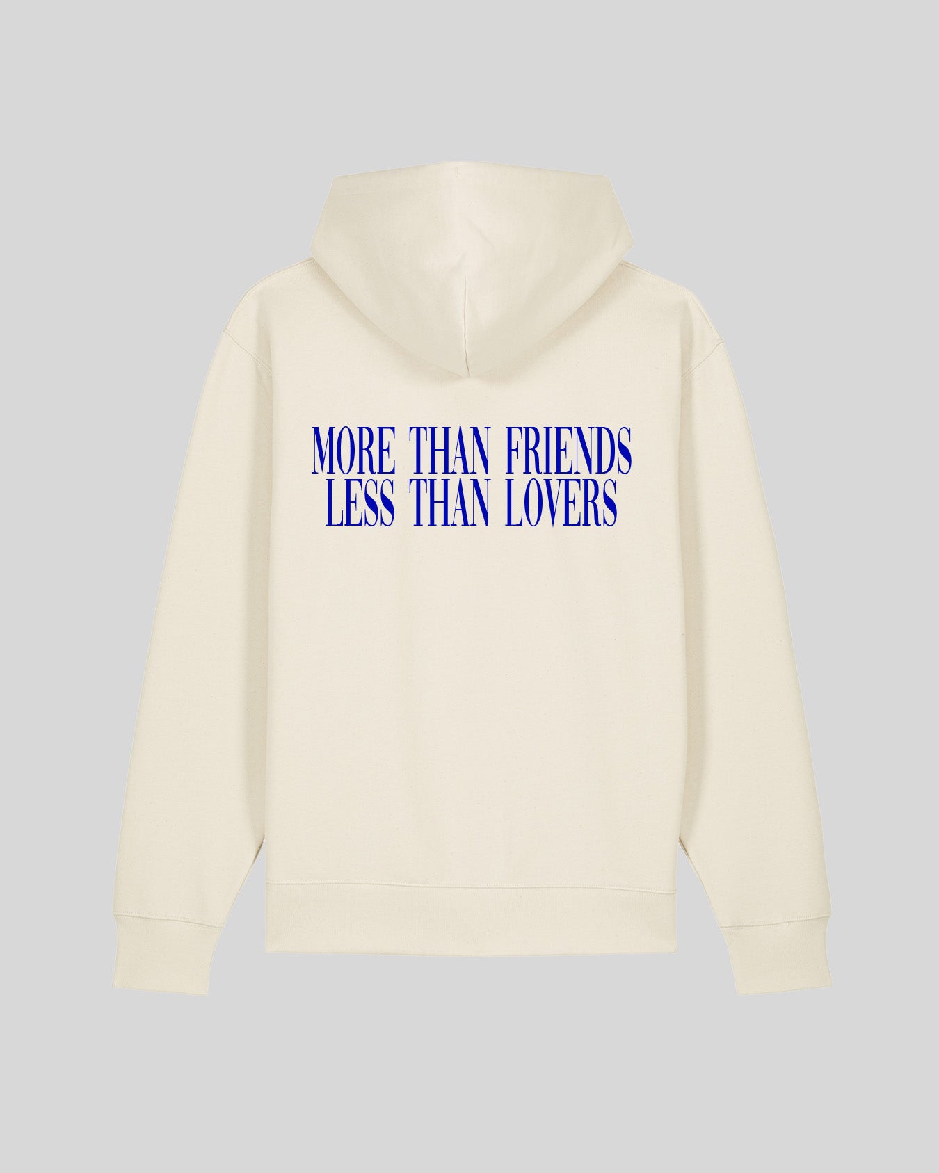 MORE THAN FRIENDS LESS THAN LOVERS