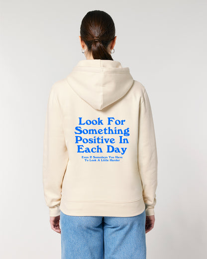 LOOK FOR SOMETHING POSITIVE IN EACH DAY