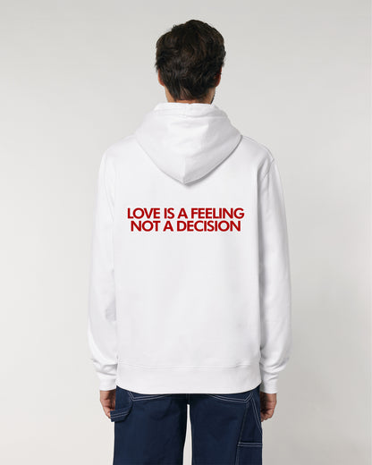 LOVE IS A FEELING NOT A DECISION