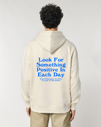 LOOK FOR SOMETHING POSITIVE IN EACH DAY