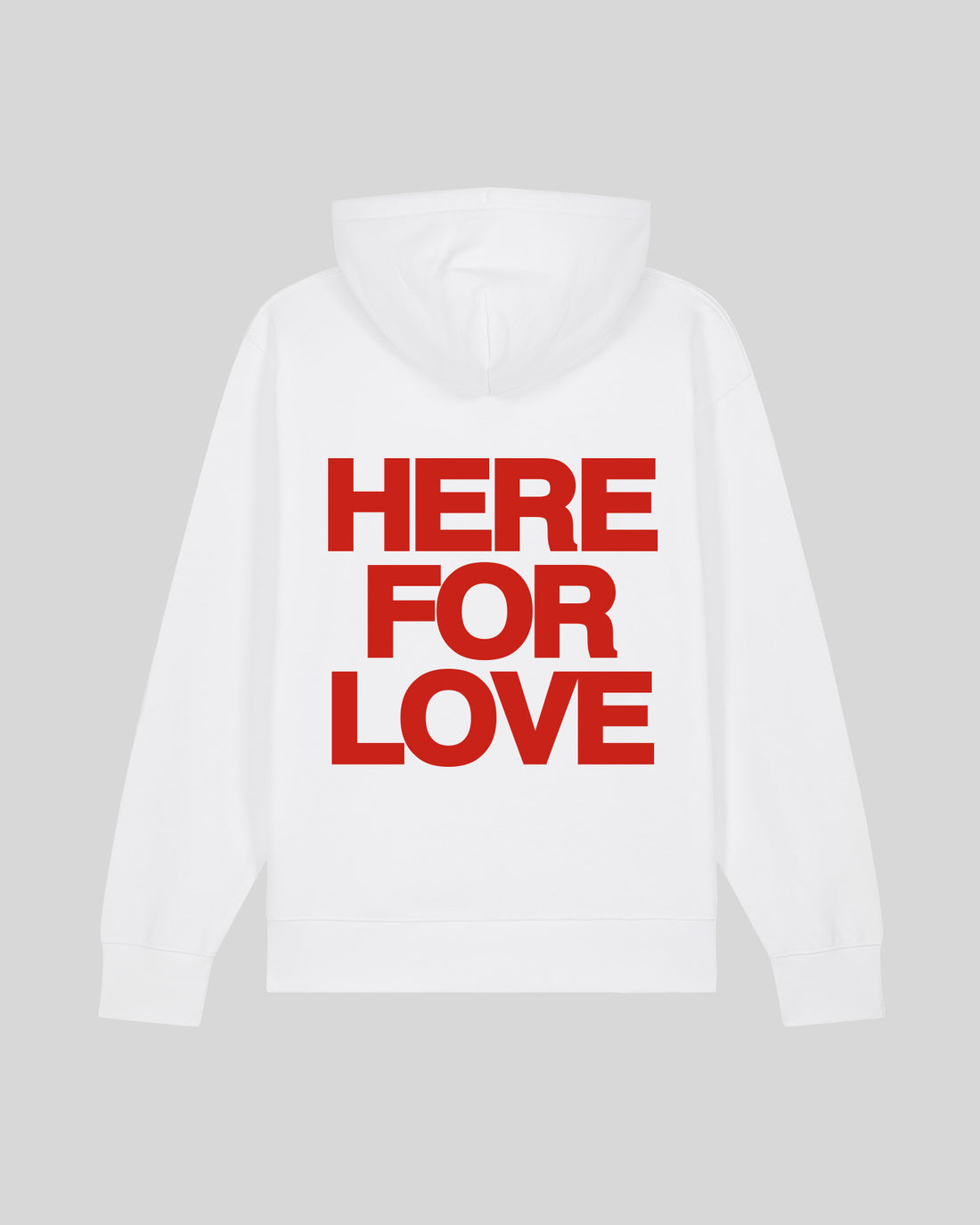 HERE FOR LOVE