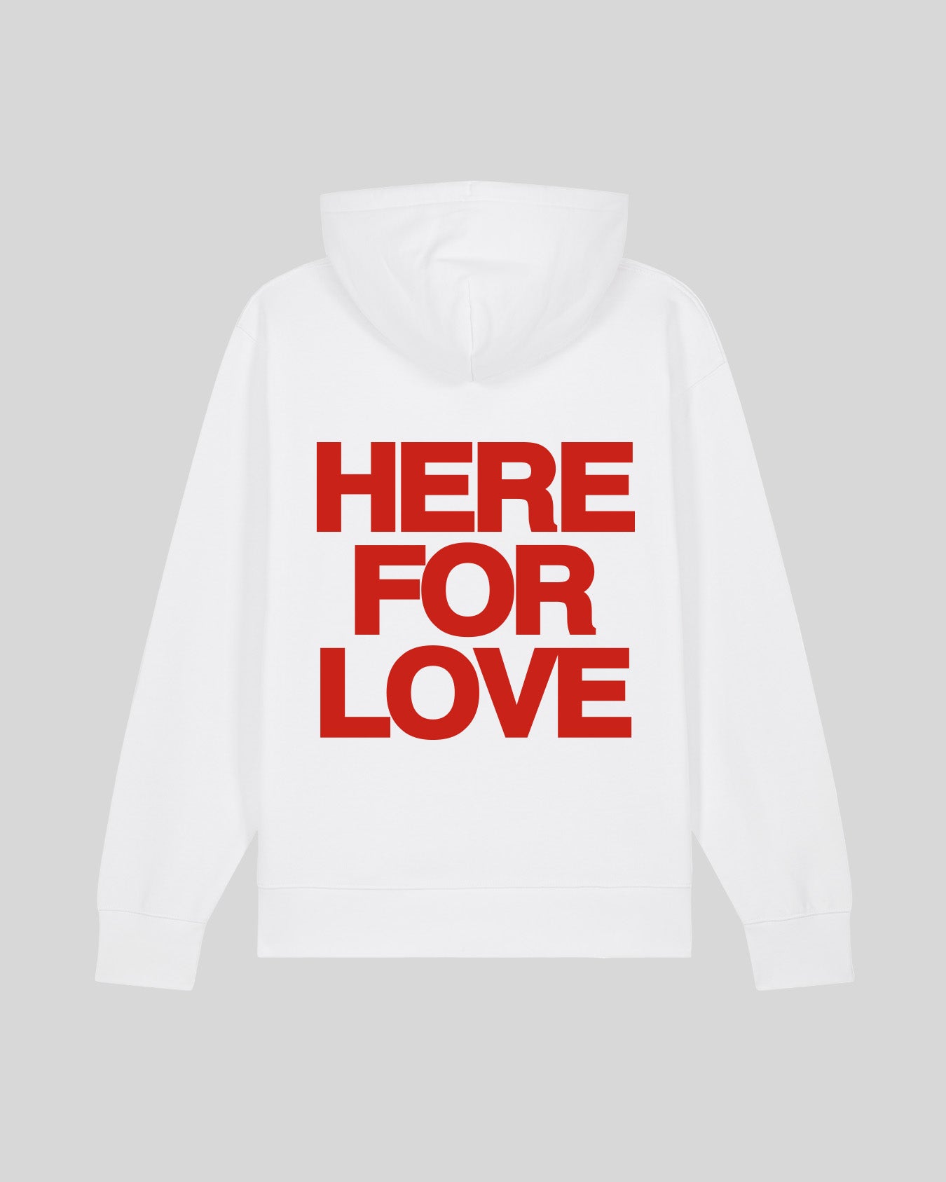 HERE FOR LOVE