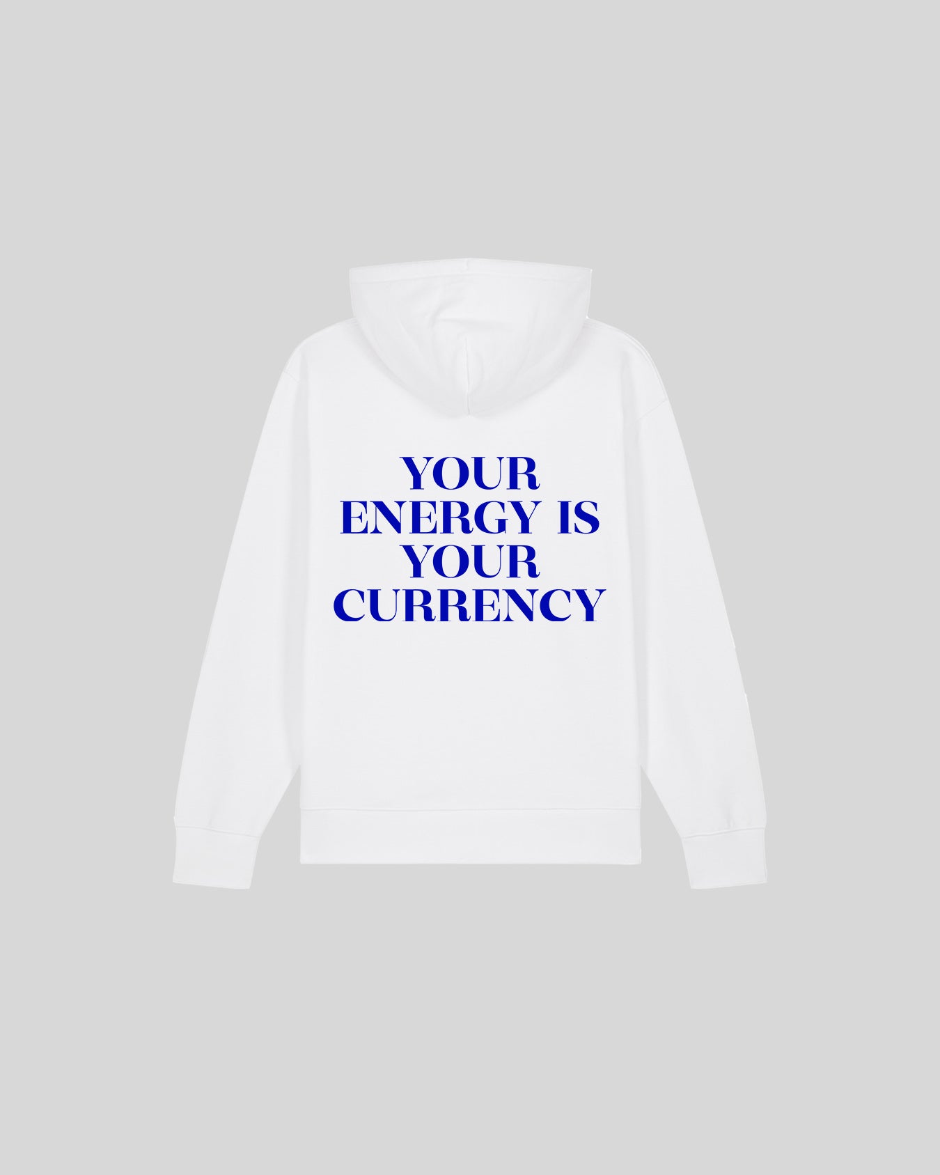 YOUR ENERGY IS YOUR CURRENCY