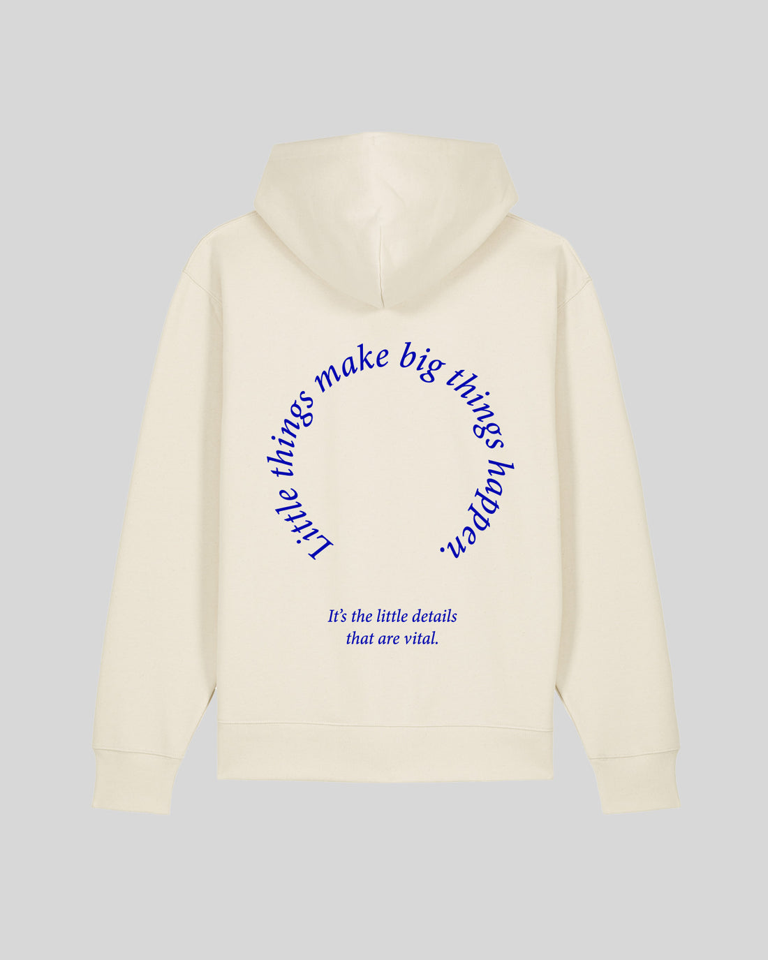 LITTLE THINGS MAKE BIG THINGS HAPPEN