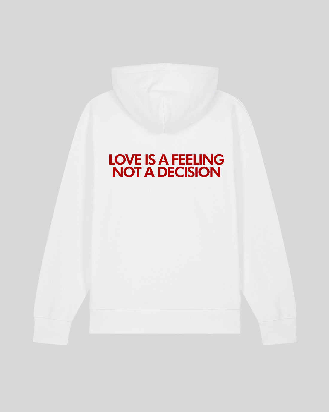 LOVE IS A FEELING NOT A DECISION