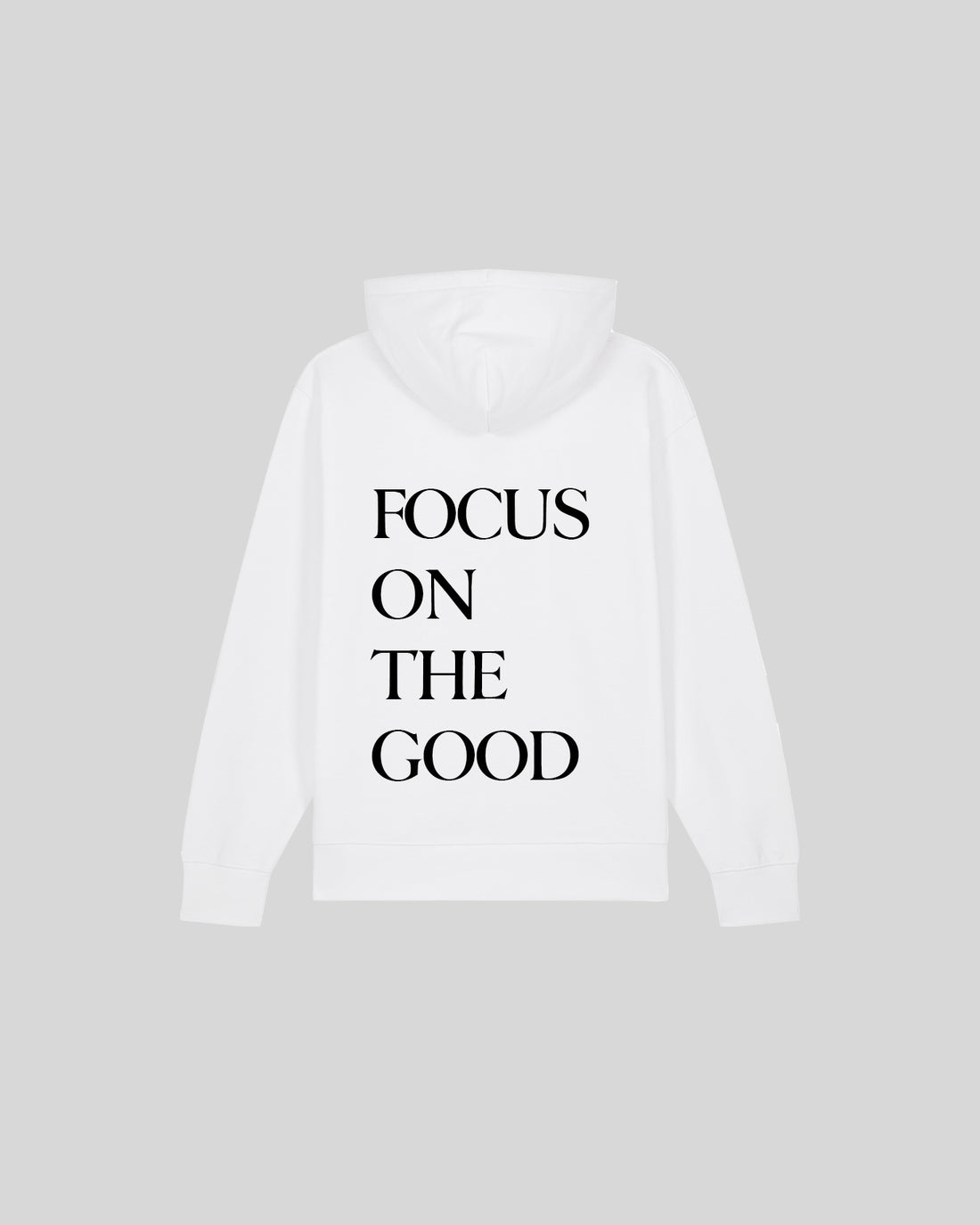 FOCUS ON THE GOOD