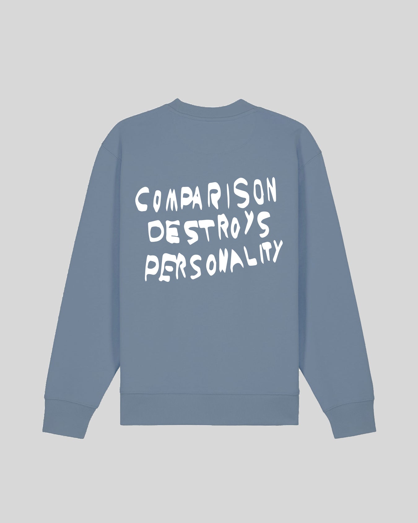 COMPARISON DESTROYS PERSONALITY