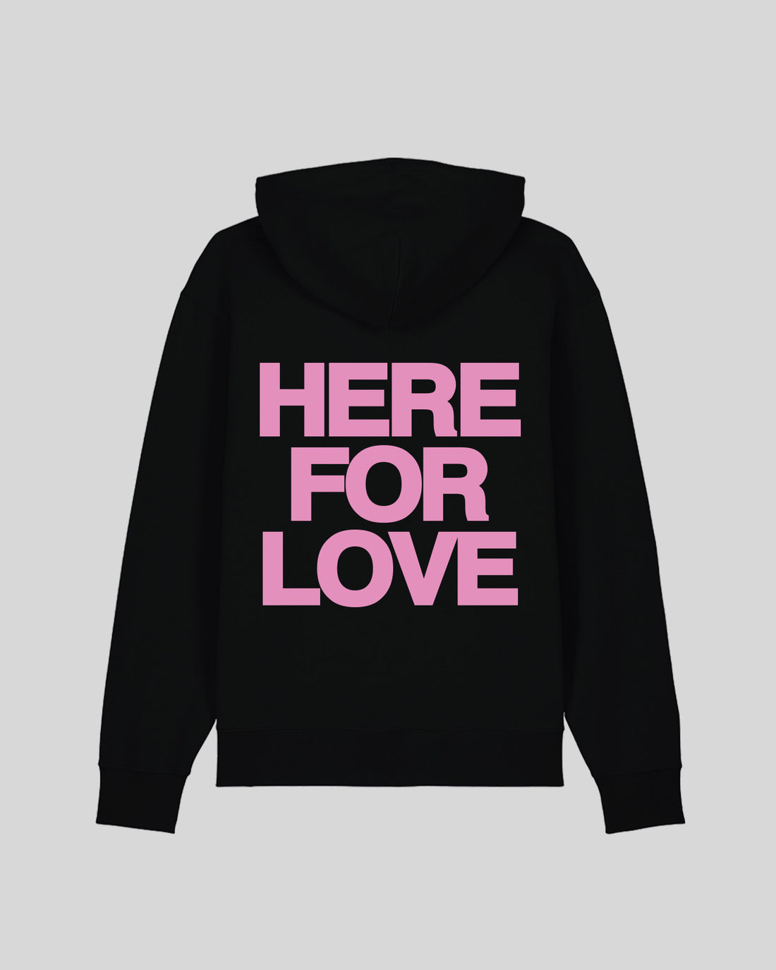 HERE FOR LOVE