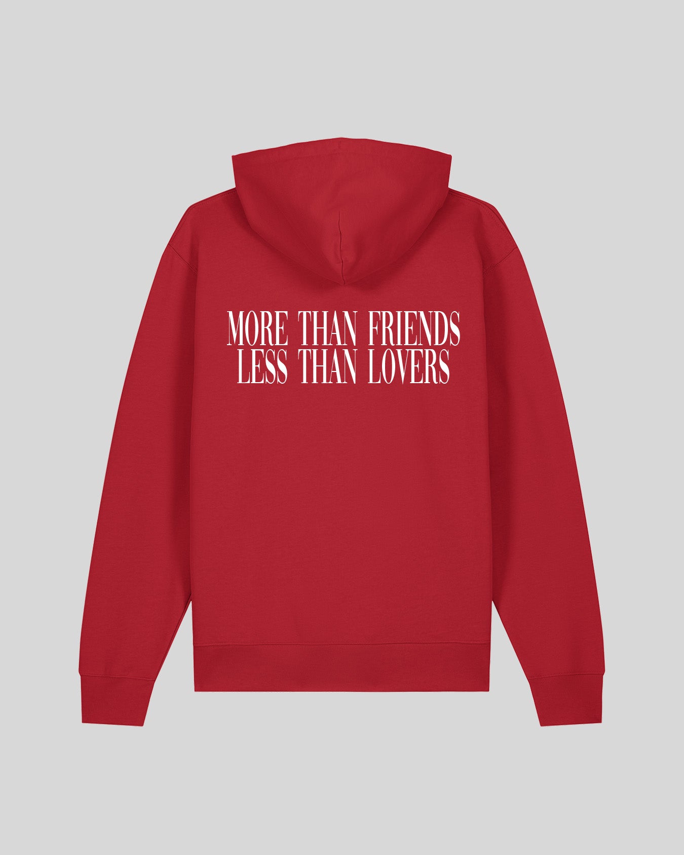 MORE THAN FRIENDS LESS THAN LOVERS