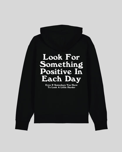 LOOK FOR SOMETHING POSITIVE IN EACH DAY
