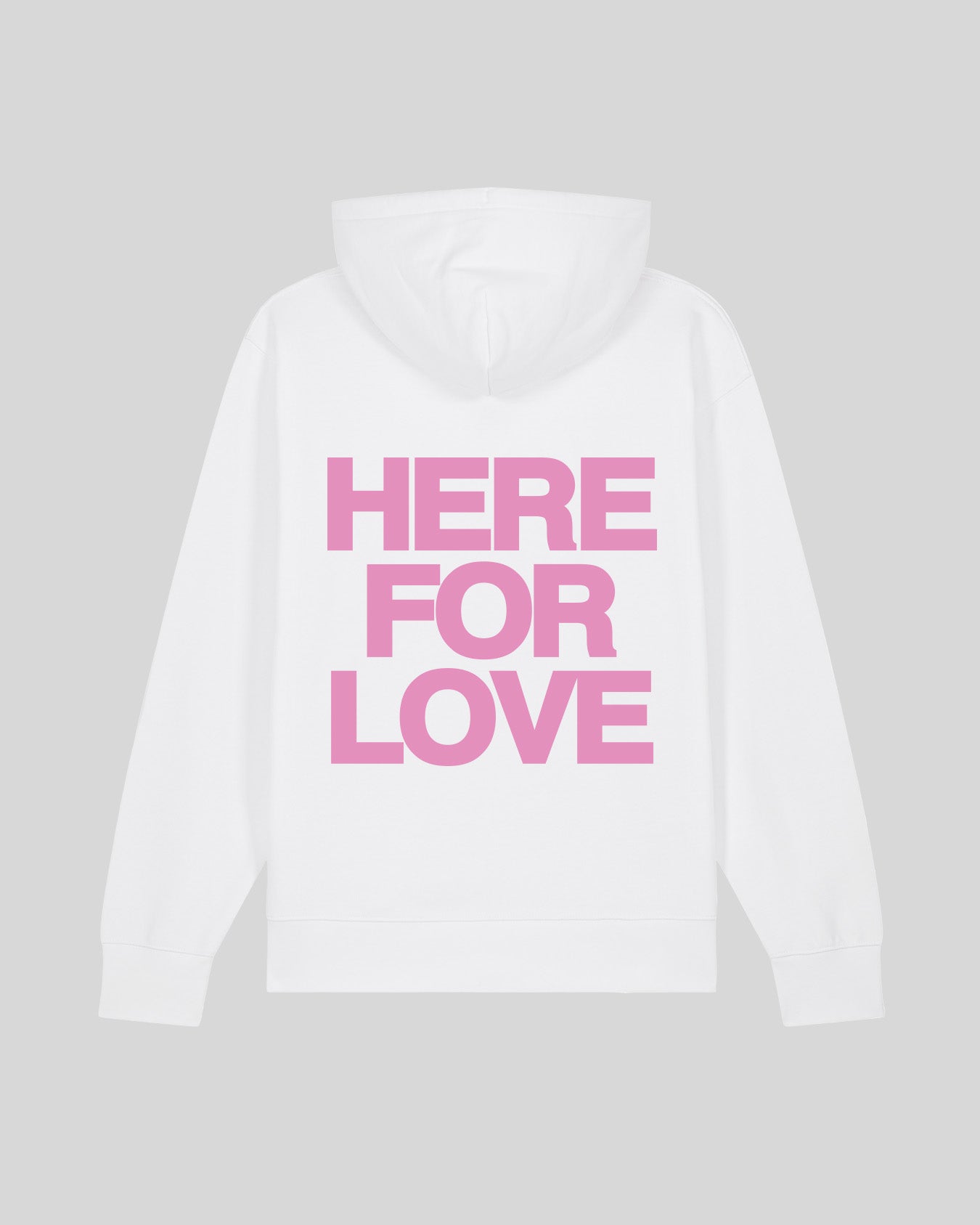 HERE FOR LOVE