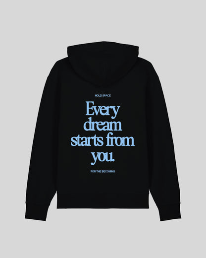 Every dream starts from you