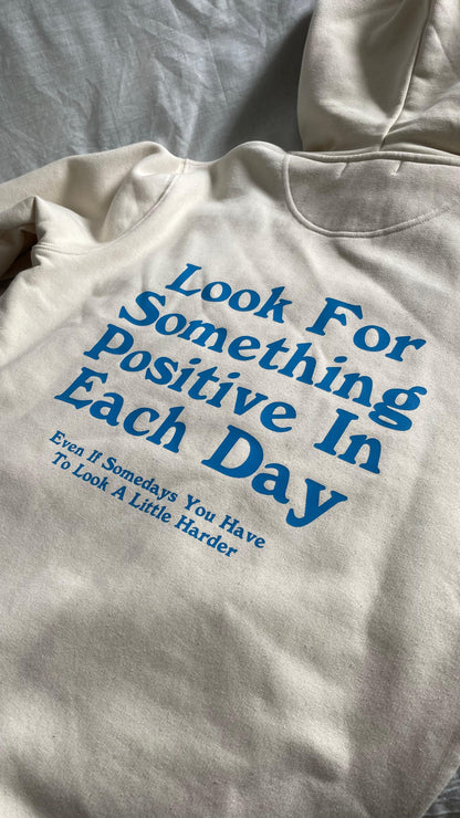 on sale_LOOK FOR SOMETHING POSITIVE IN EACH DAYS