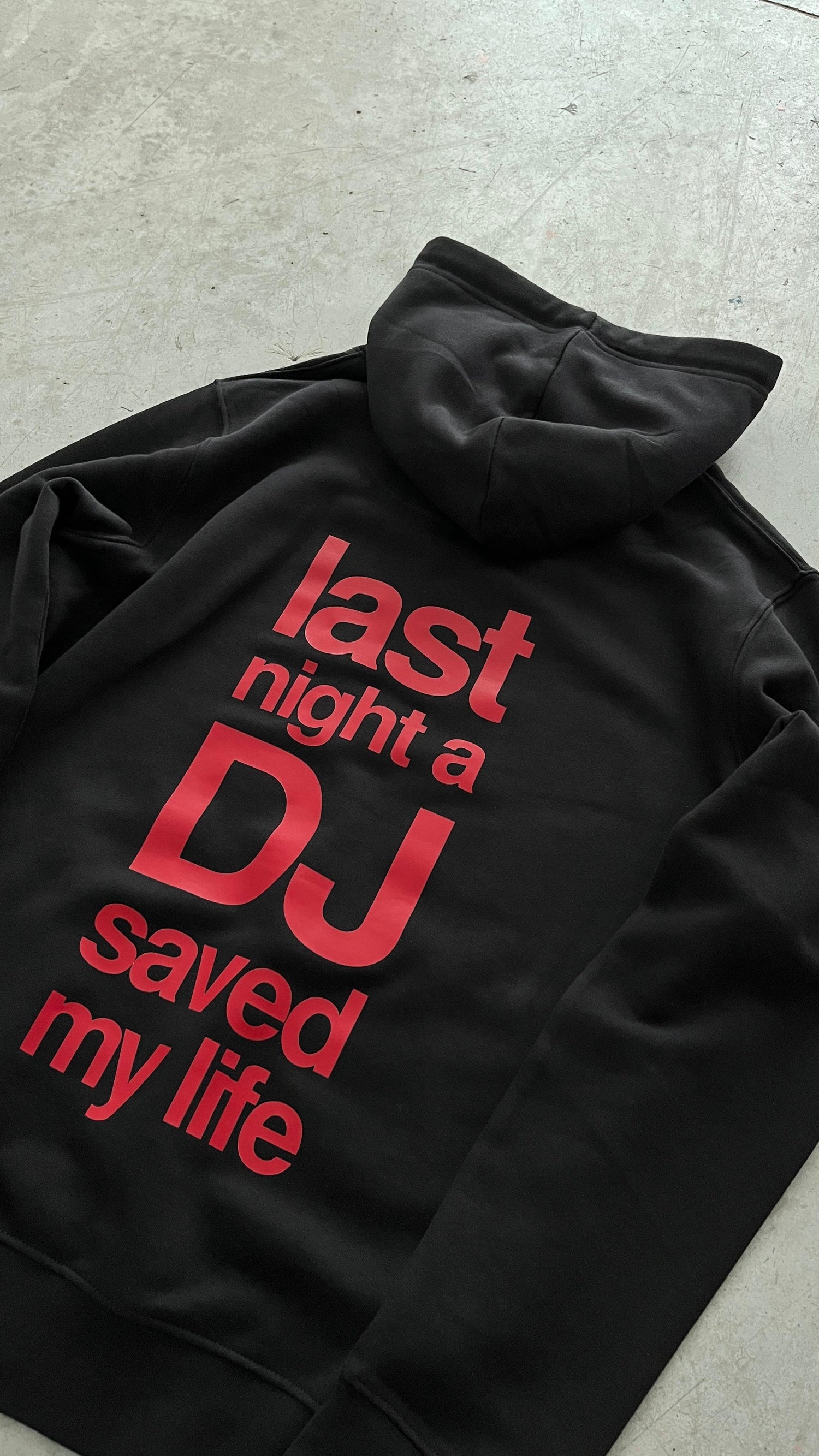 LAST NIGHT A DJ SAVED MY LIFE